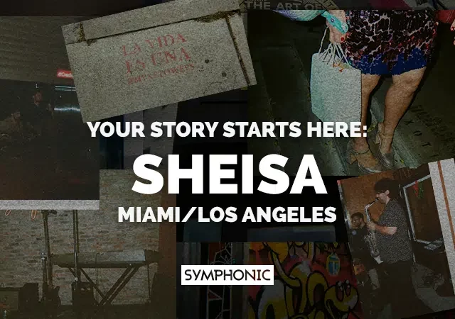 Collage con fotos de una persona con una bolsa de compras, equipo musical y una pared de ladrillo. Texto que dice: "Tu Historia Comienza Aquí: SHEISA Miami/Los Angeles" con el logo de "Symphonic" destacado debajo.